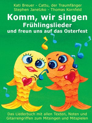 cover image of Komm, wir singen Frühlingslieder und freun uns auf das Osterfest